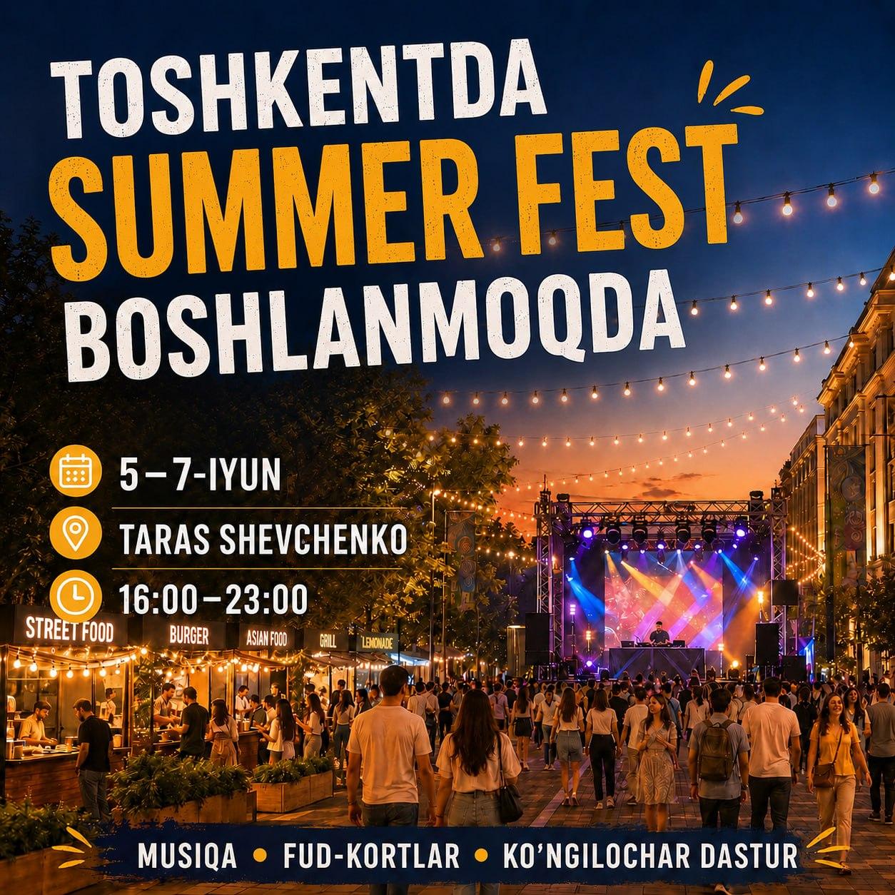 Тошкентда SUMMER FEST бошланди